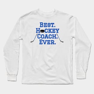 Best Hockey Coach Long Sleeve T-Shirt